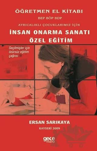 Ayrıcalıklı Çocuklarımız İçin İnsan Onarma Sanatı Özel Eğitim