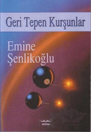 Geri Tepen Kurşunlar