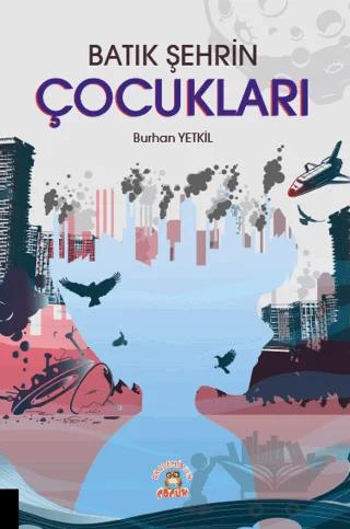 Batık Şehrin Çocukları