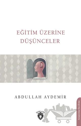 Eğitim Üzerine Düşünceler