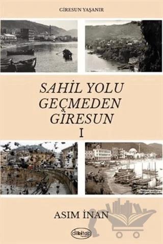 Sahil Yolu Geçmeden Giresun 1