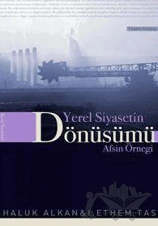 Yerel Siyasetin Dönüşümü Afşin Örneği
