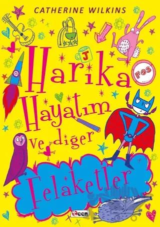 Harika Hayatım ve Diğer Felaketler