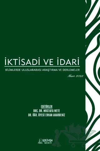 İktisadi ve İdari Bilimlerde Uluslararası Araştırma ve Derlemeler - Mart 2023
