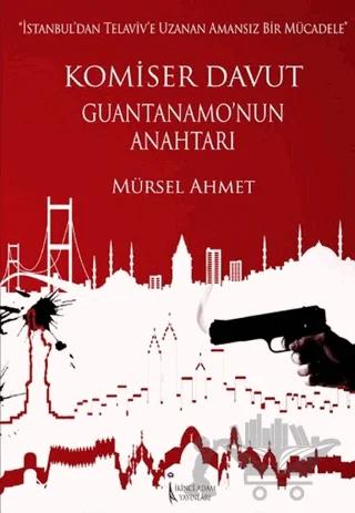 Komiser Davut Guantanamo'nun Anahtarı