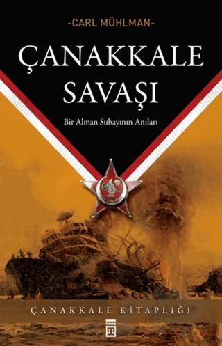 Çanakkale Savaşı Bir Alman Subayının Notları