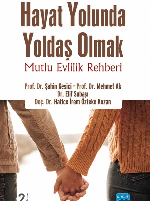 Hayat Yolunda Yoldaş Olmak: Mutlu Evlilik Rehberi