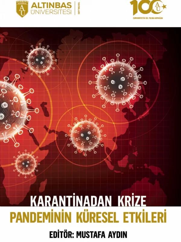 Karantinadan Krize Pandeminin Küresel Etkileri