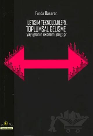 İletişim Teknolojileri ve Toplumsal Gelişme