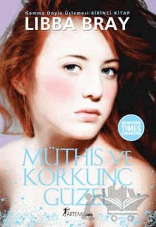 Müthiş Ve Korkunç Güzel