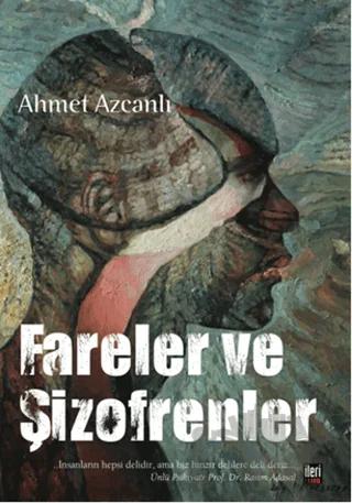 Fareler ve Şizofrenler