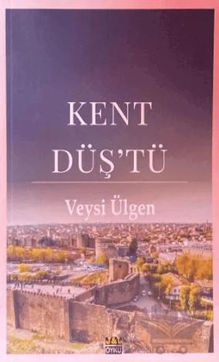 Kent Düş'tü
