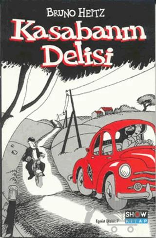 Kasabanın Delisi