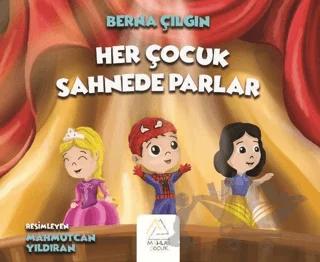 Her Çocuk Sahnede Parlar