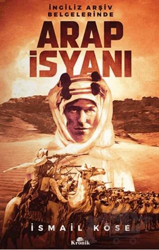 İngiliz Arşiv Belgelerinde Arap İsyanı