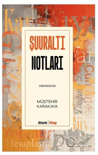 Şuuraltı Notları - Denemeler
