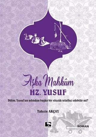 Aşka Mahkum Hz. Yusuf