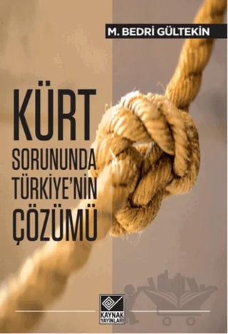Kürt Sorununda Türkiye’nin Çözümü
