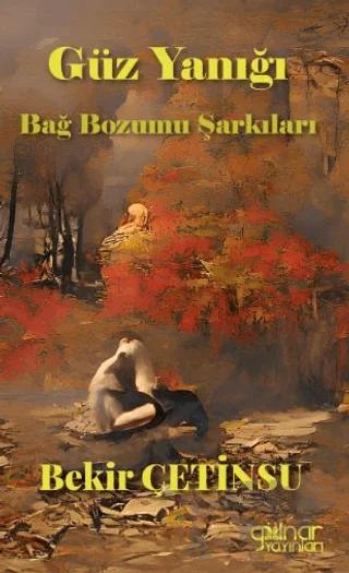 Güz Yanığı Bağ Bozumu Şarkıları