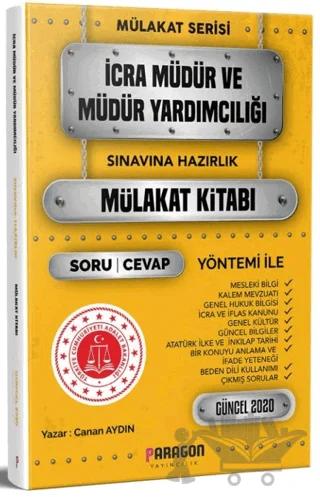 2020 İcra Müdür ve Müdür Yardımcılığı Çıkmış Sorularla Mülakat Kitabı