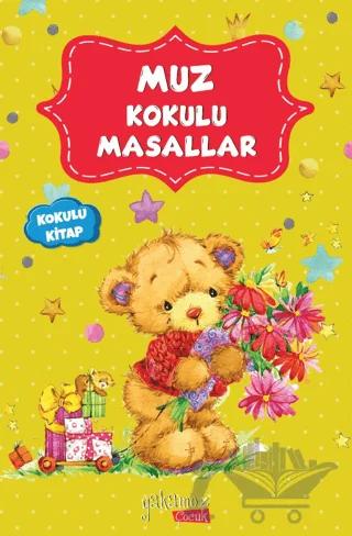 Muz Kokulu Masallar (Kokulu Kitap)