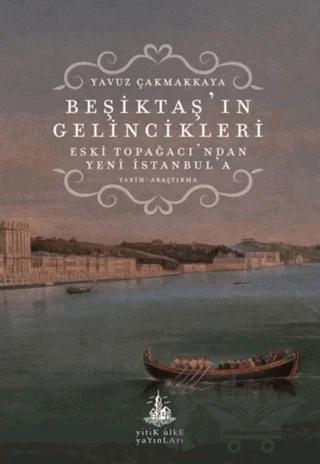 Beşiktaş’ın Gelincikleri Eski Topağacı'ndan Yeni İstanbul'a