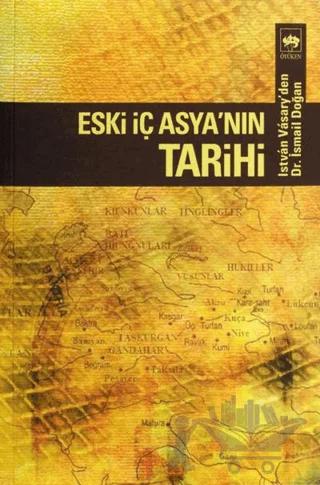 Eski İç Asya’nın Tarihi