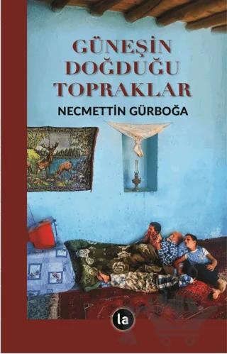 Güneşin Doğduğu Topraklar