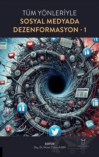 Tüm Yönleriyle Sosyal Medyada Dezenformasyon-1