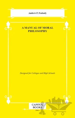 A Manual of Moral Philosophy