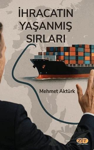 İhracatın Yaşanmış Sırları