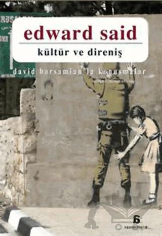 Kültür ve Direniş – Edward W. Said – Agora Kitaplığı kitap kapağı