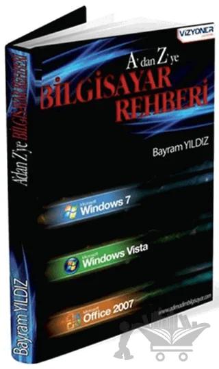 A’dan Z’ye Bilgisayar Rehberi