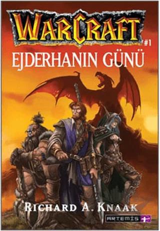 Warcraft - Ejderhanın Günü
