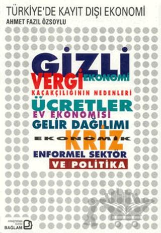 Türkiye’de Kayıt Dışı Ekonomi