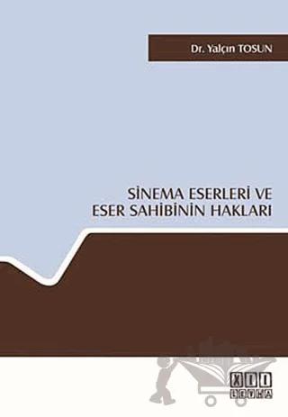 Sinema Eserleri ve Eser Sahibinin Hakları