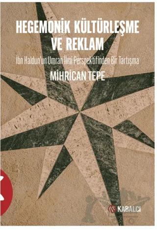 Hegemonik Kültürleşme ve Reklam