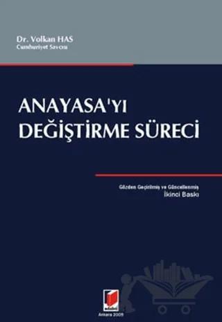 Anayasa’yı Değiştirme Süreci