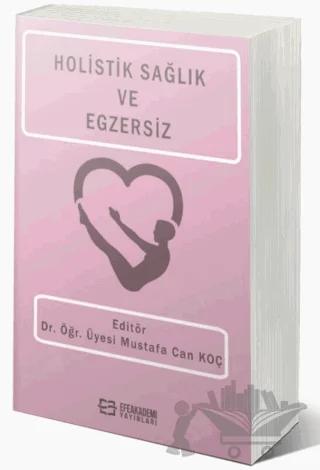 Holistik Sağlık ve Egzersiz