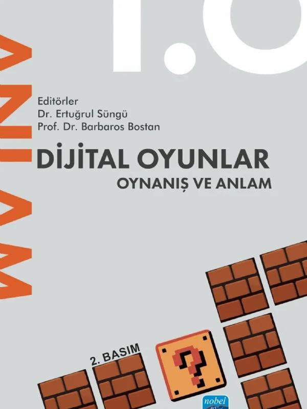 Dijital Oyunlar 1.0 Oynanış ve Anlam