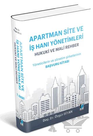 Apartman Site ve İşhanı Yönetimleri Hukuki ve Mali Rehber
