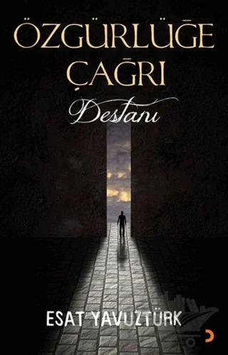 Özgürlüğe Çağrı Destanı