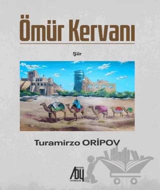 Ömür Kervanı