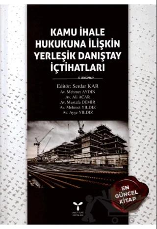 Kamu İhale Hukukuna İlişkin Yerleşik Danıştay İçtihatları
