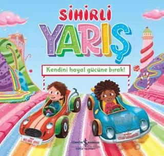 Sihirli Yarış - Kendini Hayal Gücüne Bırak!