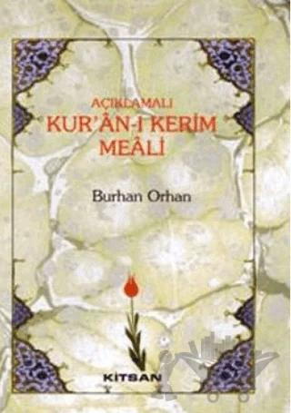 Açıklamalı Kur’an-ı Kerim Meali (Orta Boy)