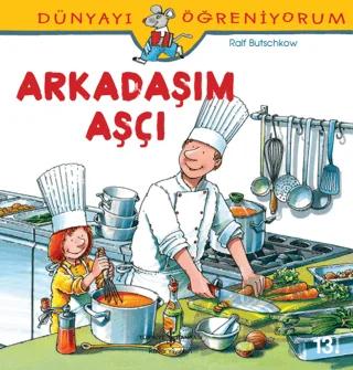 Arkadaşım Aşçı
