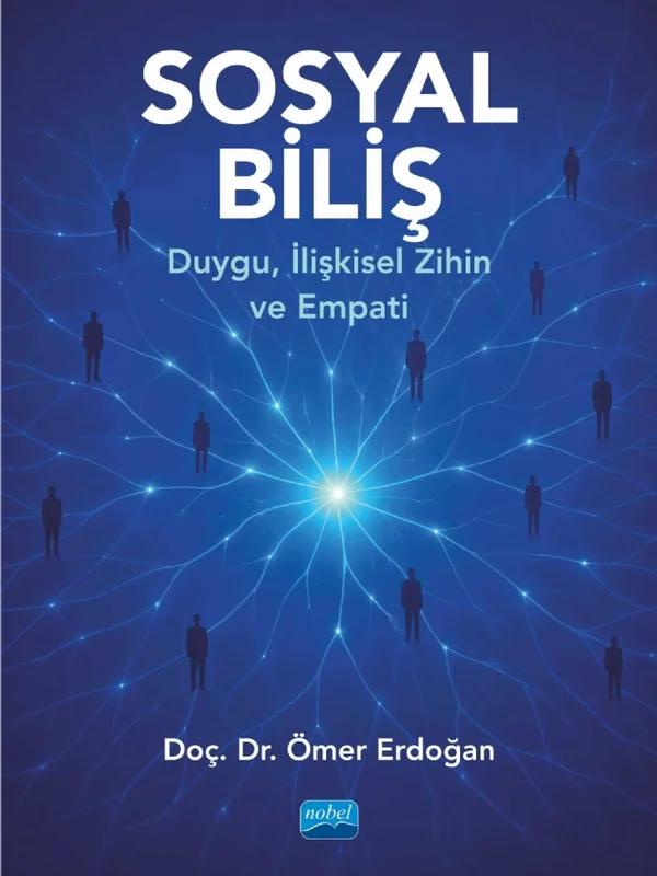 SOSYAL BİLİŞ - Duygu, İlişkisel Zihin ve Empati