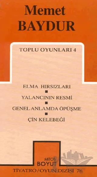 Toplu Oyunları 4 Elma Hırsızları, Yalancının Resmi, Genel Anlamda Öpüşme, Çin Kelebeği