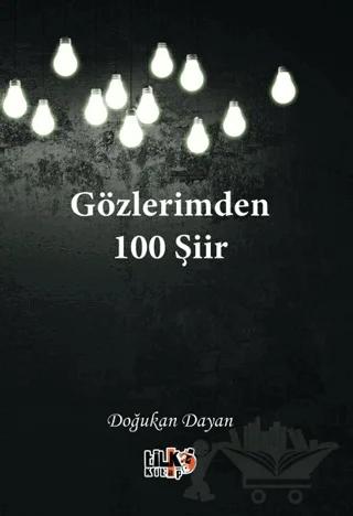Gözlerimden 100 Şiir